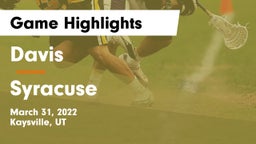Davis  vs Syracuse  Game Highlights - March 31, 2022