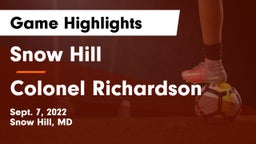 Snow Hill  vs Colonel Richardson Game Highlights - Sept. 7, 2022