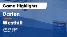 Darien  vs Westhill  Game Highlights - Oct. 20, 2020