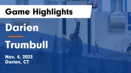 Darien  vs Trumbull  Game Highlights - Nov. 4, 2023