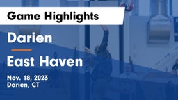 Darien  vs East Haven  Game Highlights - Nov. 18, 2023