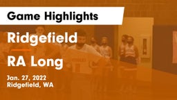 Ridgefield  vs RA Long  Game Highlights - Jan. 27, 2022