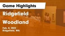 Ridgefield  vs Woodland  Game Highlights - Feb. 8, 2022