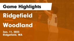 Ridgefield  vs Woodland  Game Highlights - Jan. 11, 2023