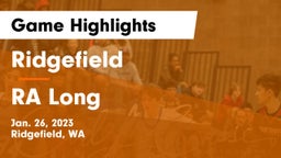 Ridgefield  vs RA Long  Game Highlights - Jan. 26, 2023