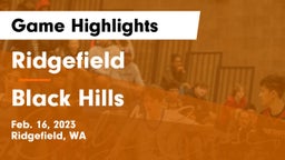 Ridgefield  vs Black Hills  Game Highlights - Feb. 16, 2023