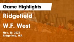 Ridgefield  vs W.F. West  Game Highlights - Nov. 30, 2023