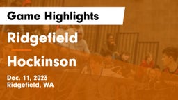 Ridgefield  vs Hockinson  Game Highlights - Dec. 11, 2023