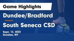 Dundee/Bradford vs South Seneca CSD Game Highlights - Sept. 13, 2023
