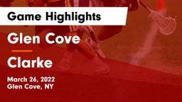 Glen Cove  vs Clarke  Game Highlights - March 26, 2022
