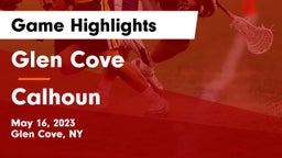 Glen Cove  vs Calhoun  Game Highlights - May 16, 2023