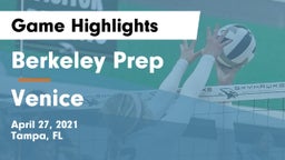 Berkeley Prep  vs Venice Game Highlights - April 27, 2021