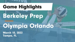 Berkeley Prep  vs Olympia Orlando Game Highlights - March 10, 2022