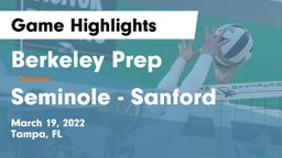 Berkeley Prep  vs Seminole  - Sanford Game Highlights - March 19, 2022