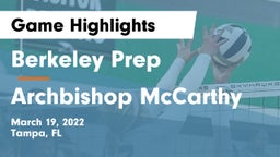 Berkeley Prep  vs Archbishop McCarthy  Game Highlights - March 19, 2022