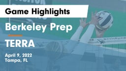 Berkeley Prep  vs TERRA Game Highlights - April 9, 2022