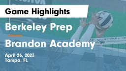 Berkeley Prep  vs Brandon Academy Game Highlights - April 26, 2023