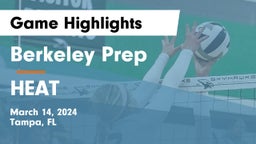Berkeley Prep  vs HEAT Game Highlights - March 14, 2024