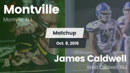 Matchup: Montville High vs. James Caldwell  2016