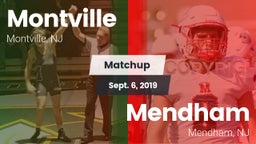Matchup: Montville High vs. Mendham  2019