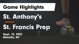 St. Anthony's  vs St. Francis Prep  Game Highlights - Sept. 15, 2023