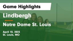 Lindbergh  vs Notre Dame  St. Louis Game Highlights - April 10, 2023