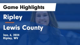 Ripley  vs Lewis County  Game Highlights - Jan. 6, 2024