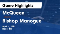 McQueen  vs Bishop Manogue  Game Highlights - April 1, 2021