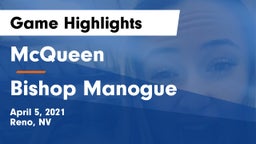 McQueen  vs Bishop Manogue  Game Highlights - April 5, 2021