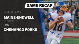 Recap: Maine-Endwell  vs. Chenango Forks 2015
