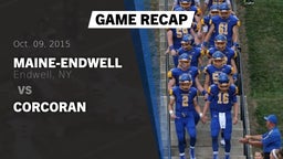 Recap: Maine-Endwell  vs. Corcoran 2015