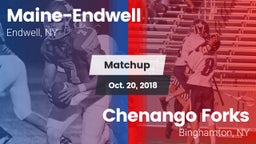 Matchup: Maine-Endwell High vs. Chenango Forks  2018