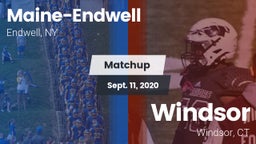 Matchup: Maine-Endwell High vs. Windsor  2020