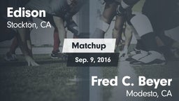 Matchup: Edison  vs. Fred C. Beyer  2016