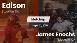 Matchup: Edison  vs. James Enochs  2018