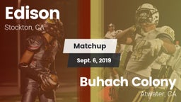 Matchup: Edison  vs. Buhach Colony  2019