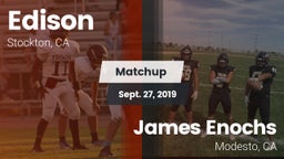 Matchup: Edison  vs. James Enochs  2019