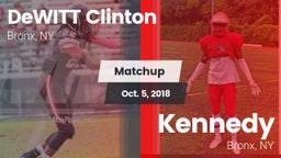 Matchup: DeWITT Clinton high vs. Kennedy  2018