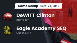 Recap: DeWITT Clinton  vs. Eagle Academy SEQ 2019
