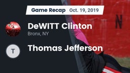Recap: DeWITT Clinton  vs. Thomas Jefferson  2019