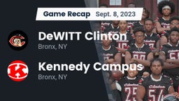 Recap: DeWITT Clinton  vs. Kennedy Campus  2023