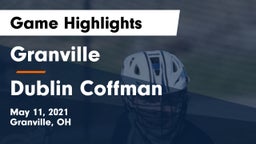 Granville  vs Dublin Coffman  Game Highlights - May 11, 2021