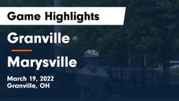 Granville  vs Marysville  Game Highlights - March 19, 2022