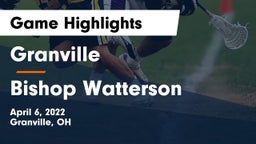 Granville  vs Bishop Watterson  Game Highlights - April 6, 2022