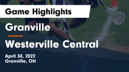 Granville  vs Westerville Central  Game Highlights - April 30, 2022