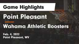 Point Pleasant  vs Wahama Athletic Boosters Game Highlights - Feb. 4, 2022