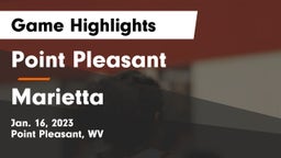 Point Pleasant  vs Marietta  Game Highlights - Jan. 16, 2023