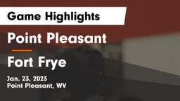Point Pleasant  vs Fort Frye  Game Highlights - Jan. 23, 2023