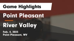 Point Pleasant  vs River Valley  Game Highlights - Feb. 4, 2023