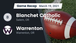 Recap: Blanchet Catholic  vs. Warrenton  2021